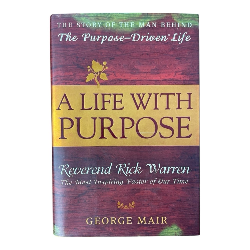 A Life With Purpose: The Story of the‎ Man Behind George Mair Hardcover